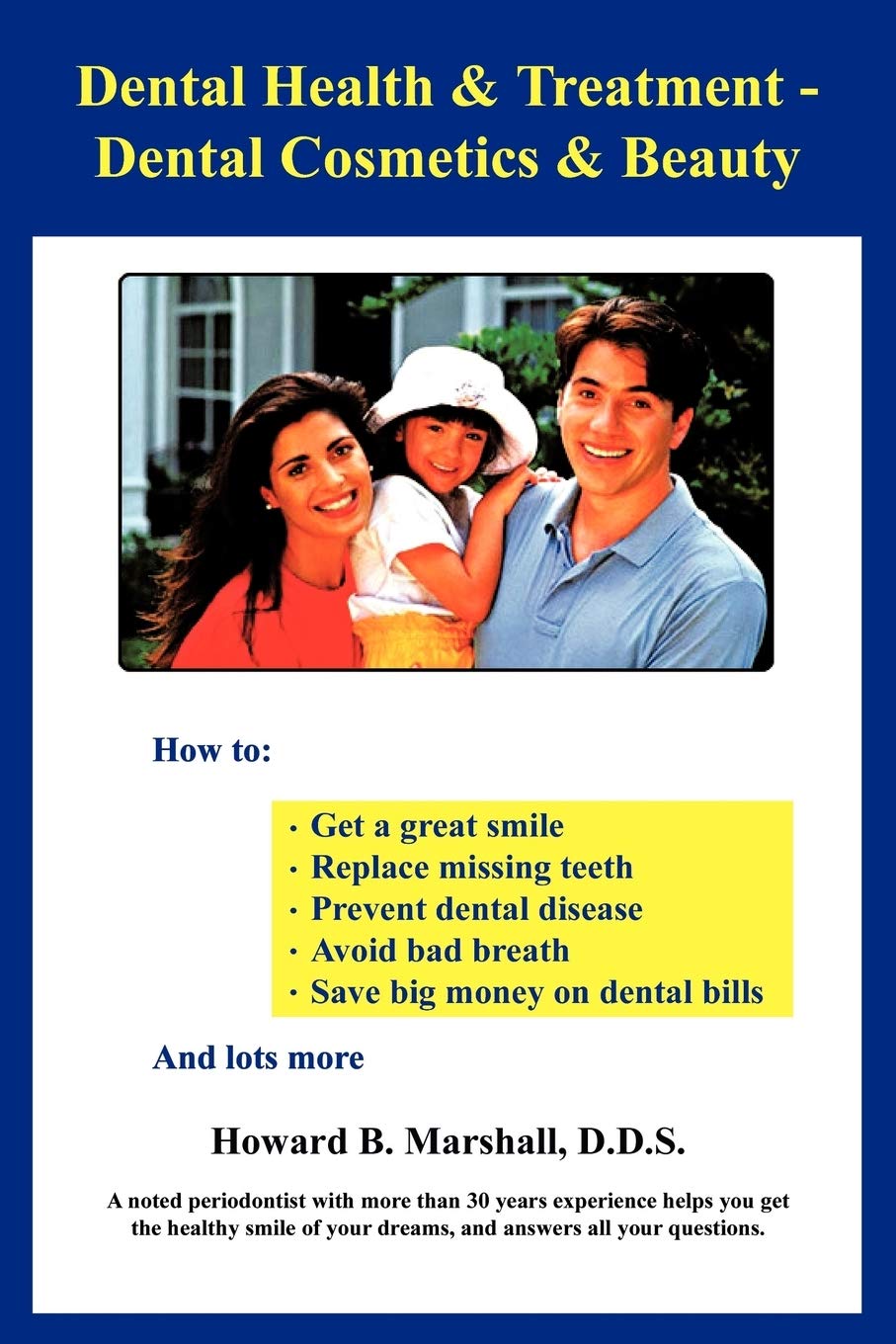 Dental Health & Treatment - Dental Cosmetics & Beauty