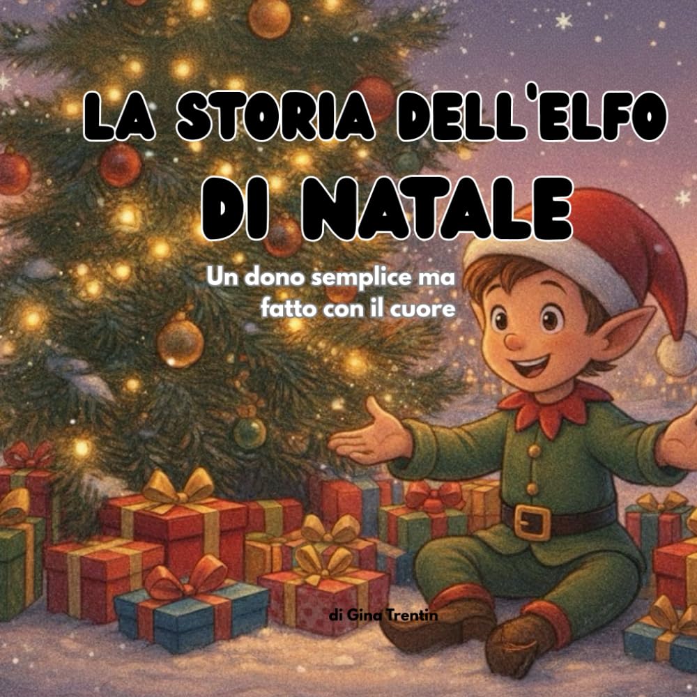 la storia dell'elfo di natale: un dono semplice ma fatto con il cuore