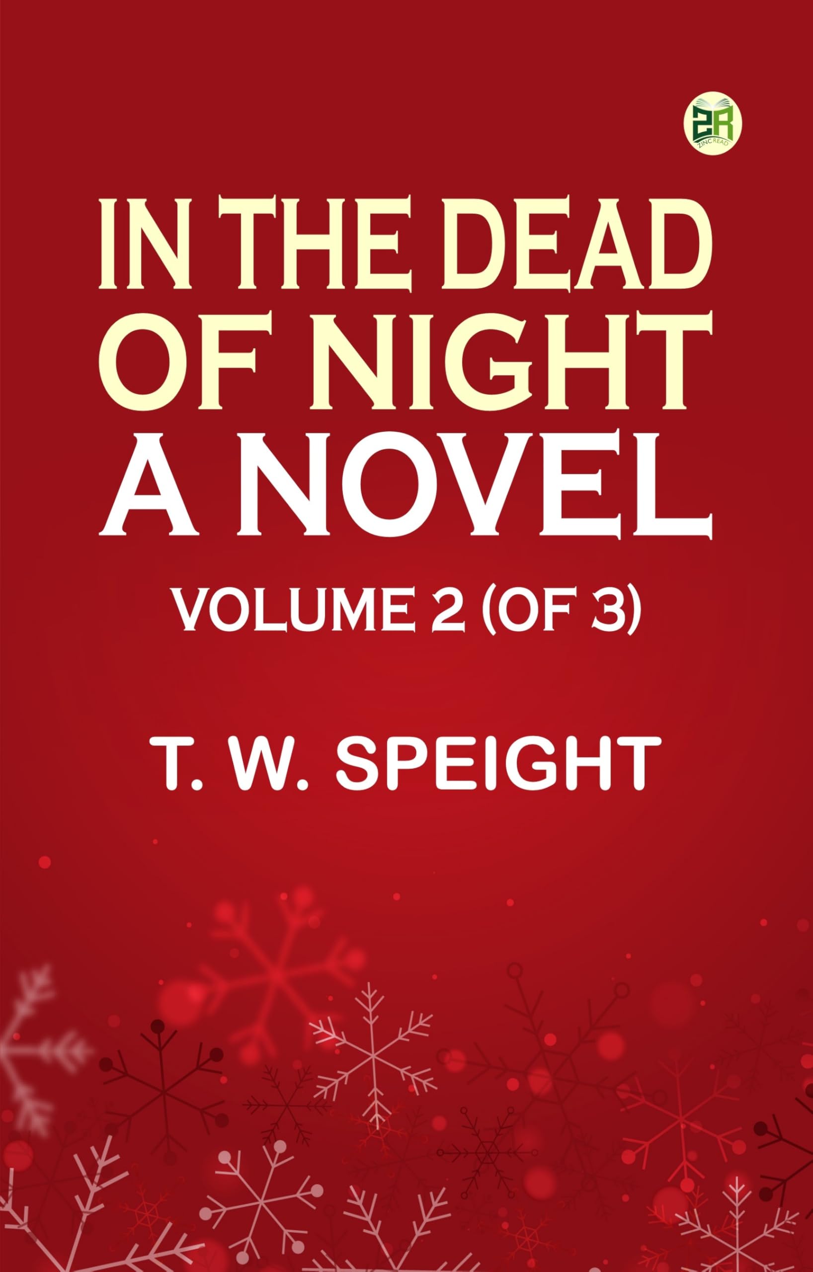 In the Dead of Night: A Novel. Volume 2 (of 3)