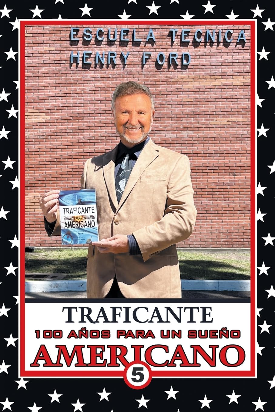 100 AÑOS PARA UN SUEÑO AMERICANO: Libro 5