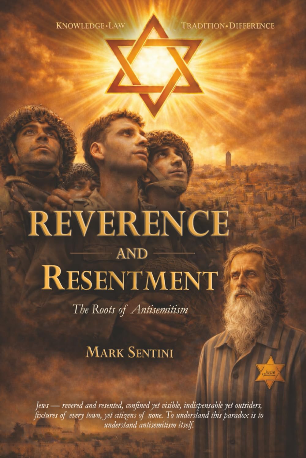 REVERENCE AND RESENTMENT: The Roots of Antisemitism