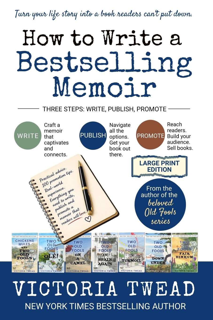 How to Write a Bestselling Memoir - LARGE PRINT: Three Steps - Write, Publish, Promote: 1 (Create a Bestseller Large Print)