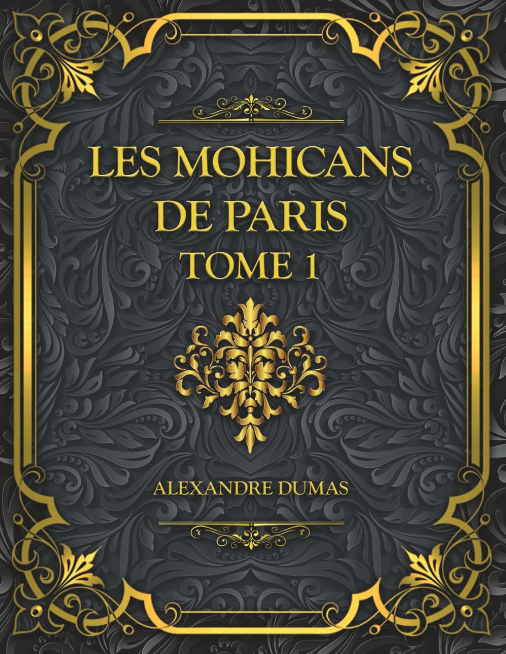Les Mohicans de Paris - Tome 1: Alexandre Dumas