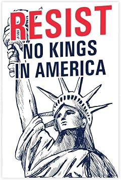 Fotuven Resist No Kings in America Protest Poster Printable Statue of Liberty Sign, Anti-Authoritarian for Patriotic March 16x24inch40x60cm Unframe-style