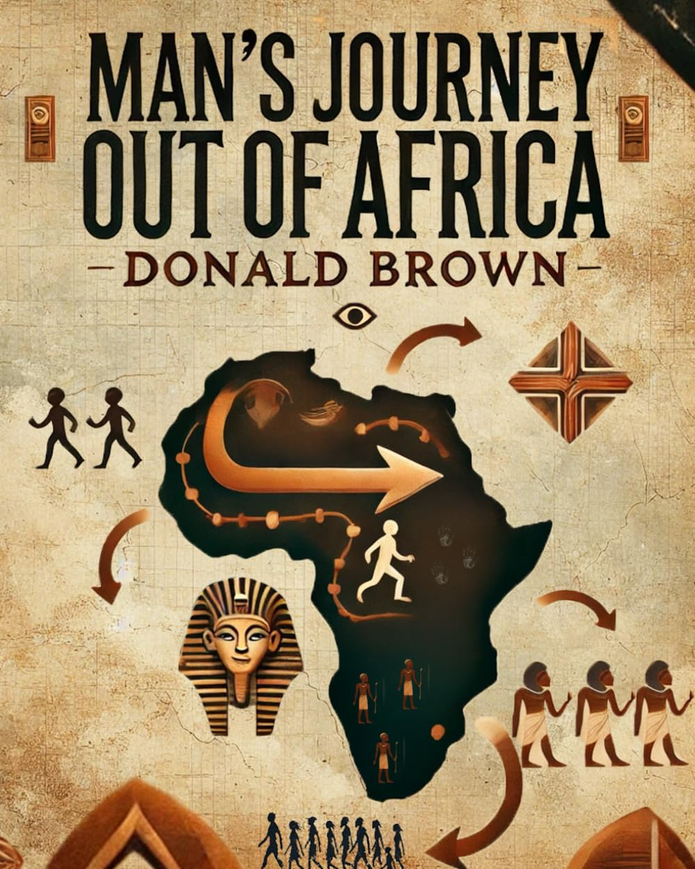 Man's Journey Out of Africa (A Rhymed History of the Ancient World – from the dinosaurs to the pharaohs)