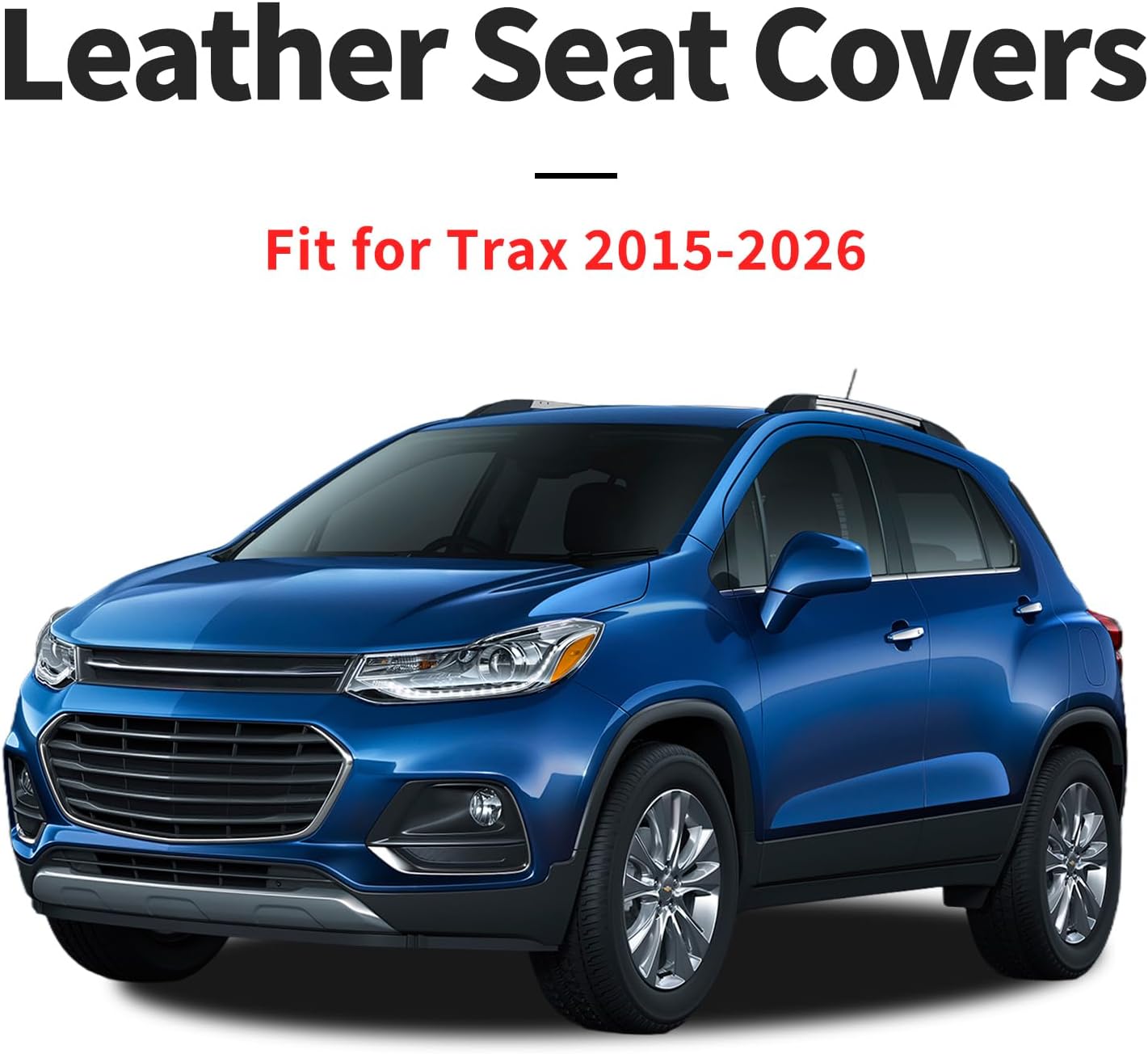 Fit Trax Car Seat Covers for Chevrolet/Chevy Trax 2015-2025 2026 - Luxury Leather, Anti-Slip, All-Weather Seat Cushions, Waterproof & Breathable, Airbag Compatible, Full 5-Seat Set (Black)