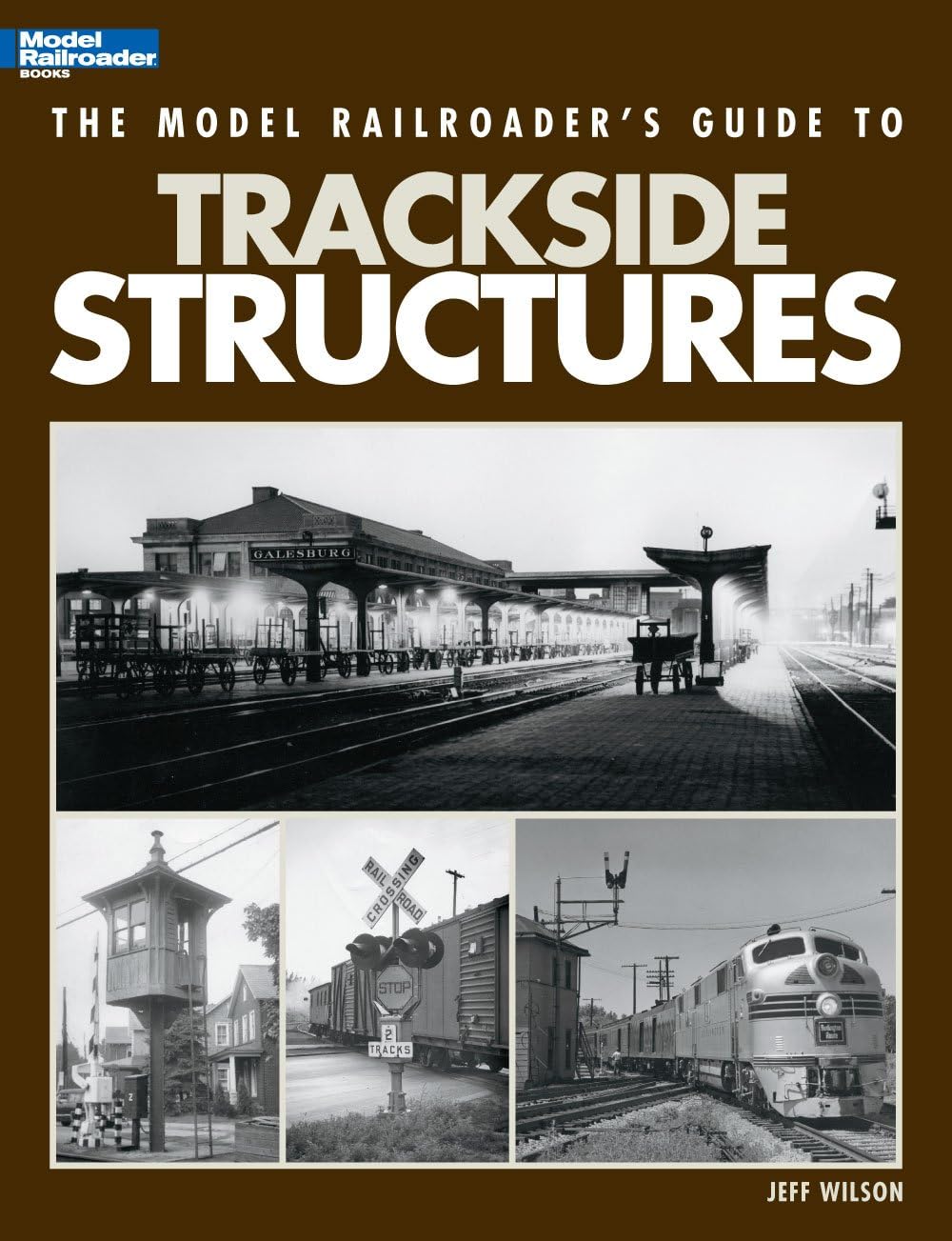 The Model Railroader's Guide to Trackside Structures Paperback – 1 May 2011
