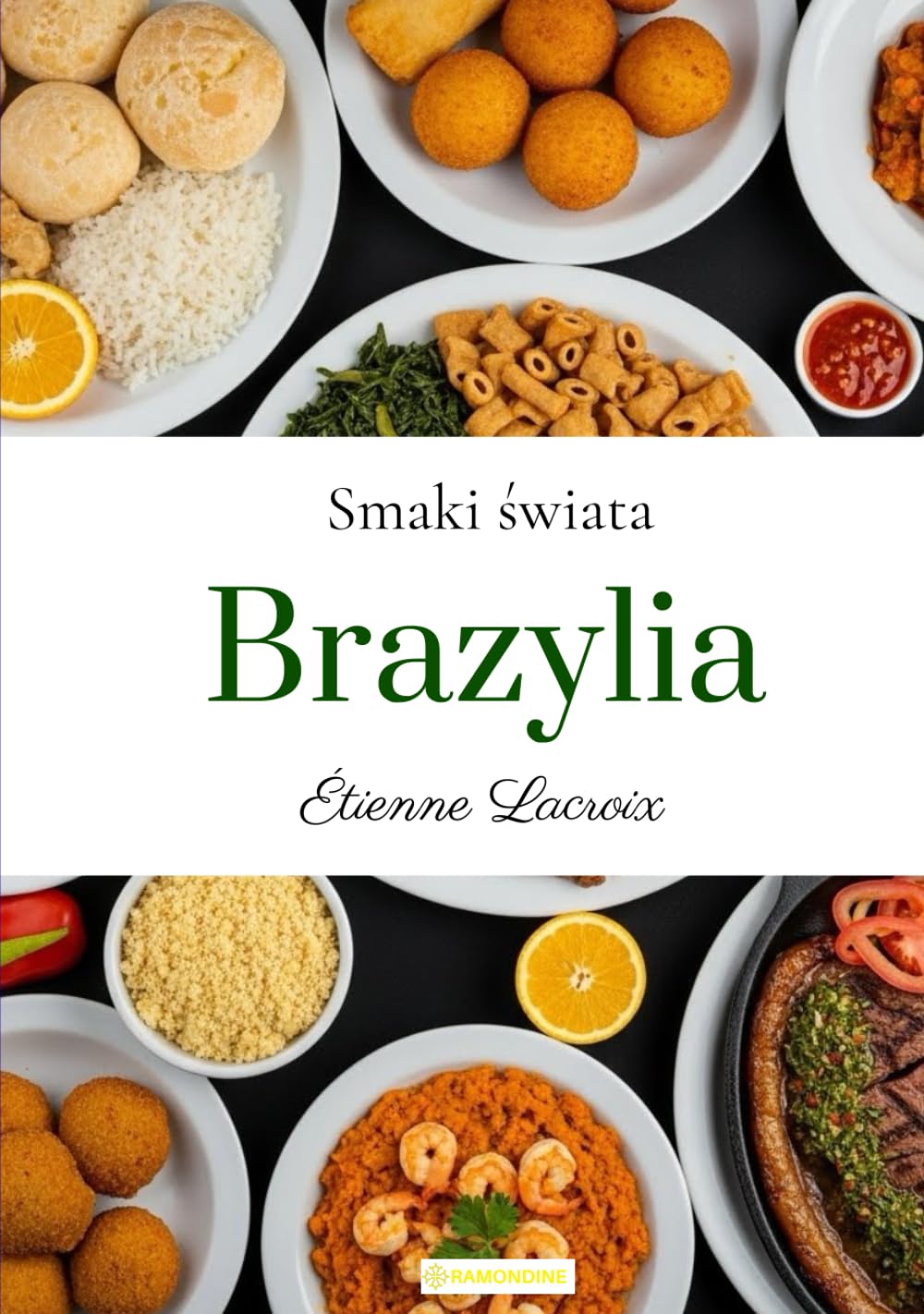 Smaki świata: Brazylia