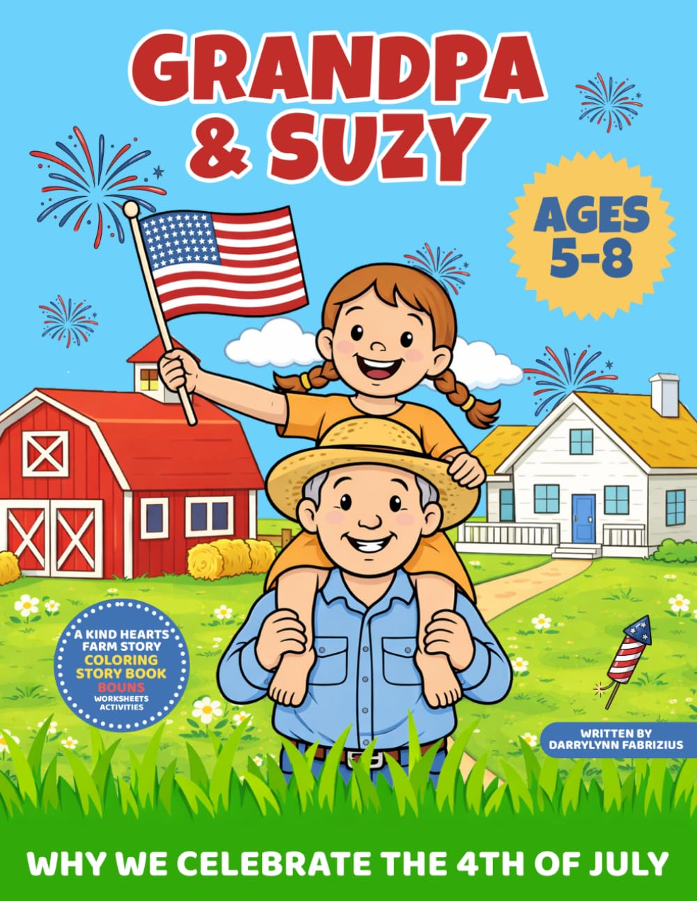 Grandpa and Suzy: Why We Celebrate The 4th Of July