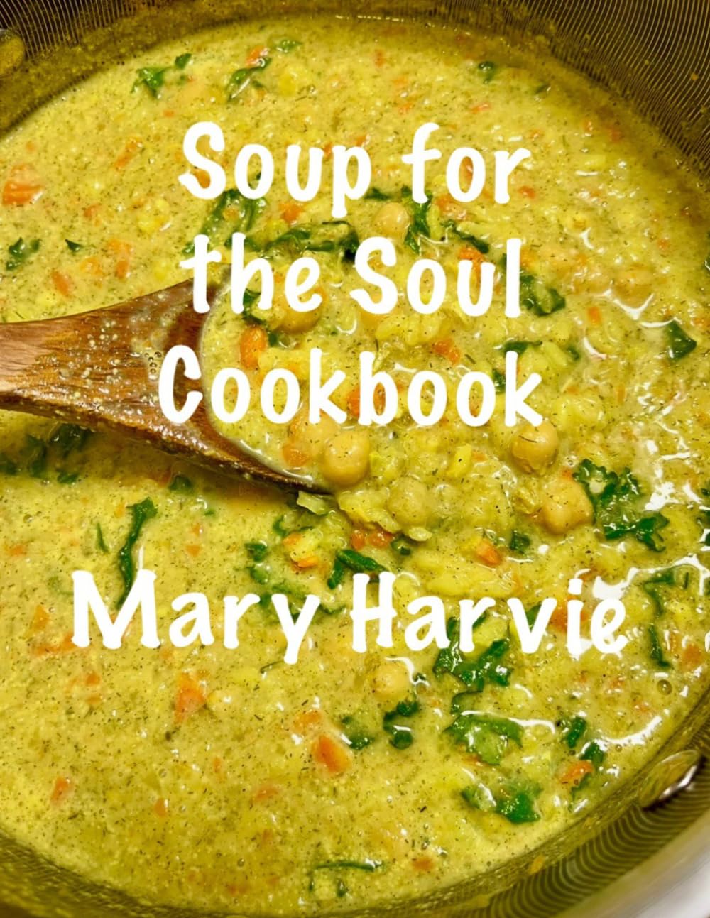 Soup for the Soul Cookbook      Paperback – April 15, 2026
