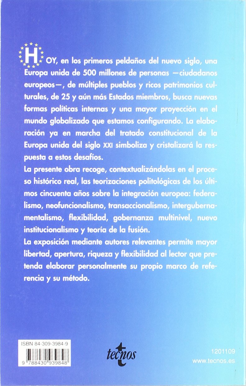 Teorías políticas de la integración europea (Ciencia Política - Semilla Y Surco - Serie De Ciencia Política)