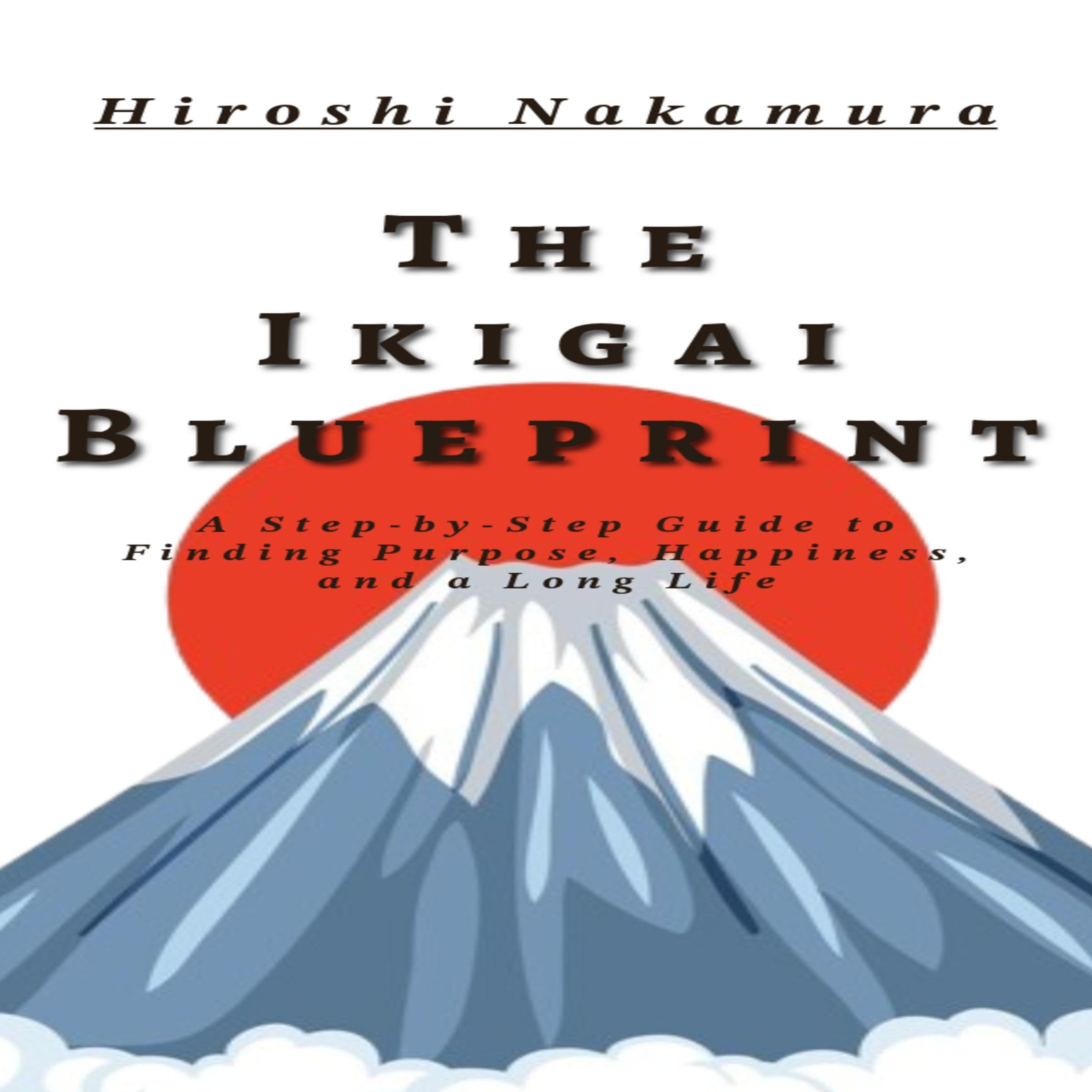 The Ikigai Blueprint