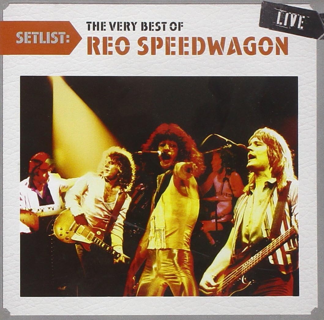 REO Speedwagon Setlist The Very Best Of REO Speedwagon Live CD reo-speedwagon-setlist-the-very-best-of-reo-speedwagon-live-cd