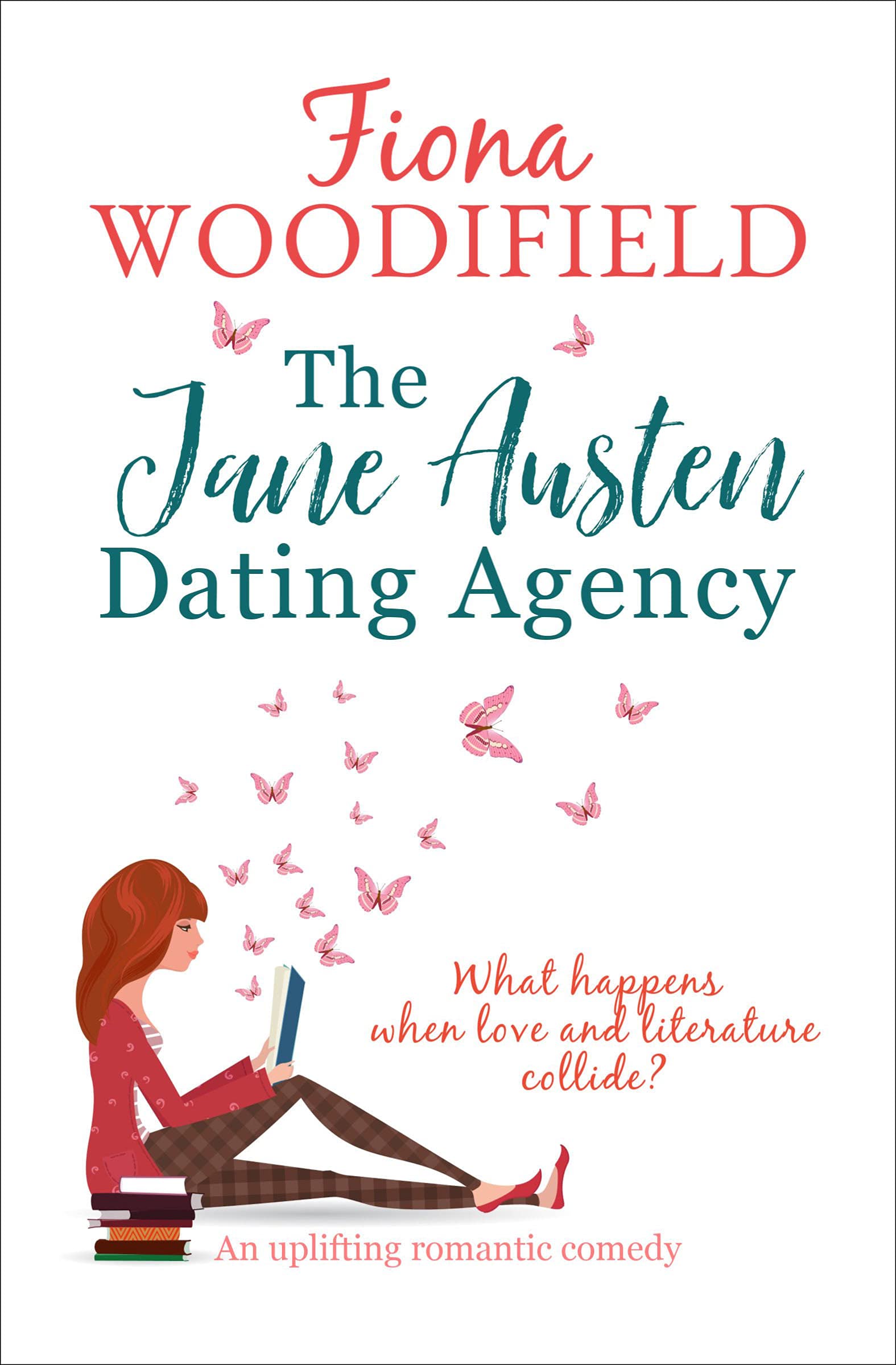 The Jane Austen Dating Agency: an uplifting romantic comedy