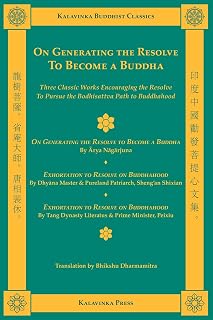 On Generating the Resolve to Become a Buddha (Kalavinka Buddhist Classics)