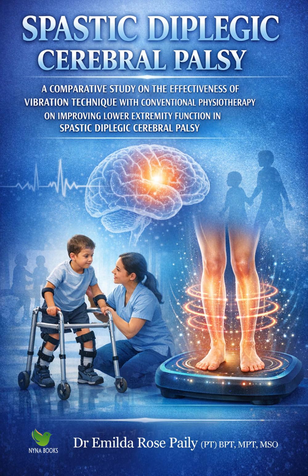 SPASTIC DIPLEGIC CEREBRAL PALSY