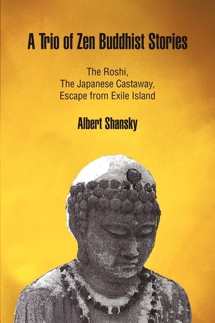 Buy A Trio of Zen Buddhist Stories The Roshi, the Japanese Castaway