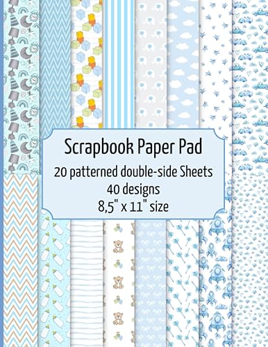 Baby Boy scrapbook paper pad 20 patterned double sided sheets for scrapbooking, origami, paper arts, decoupage, DIY crafts. 8.5" x 11" paper book.