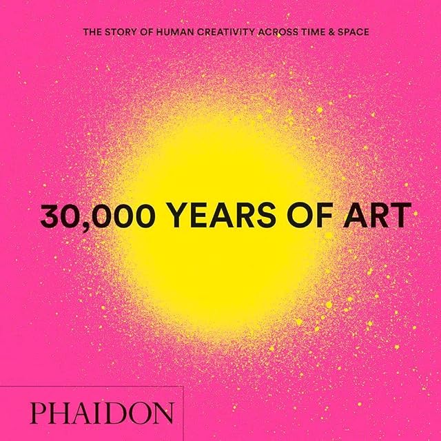 Portada de 30.000 Years of Art: The Story of Human Creativity
