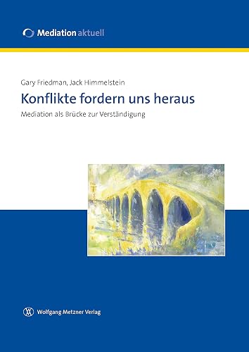 Konflikte fordern uns heraus: Mediation als Brücke zur Verständigung