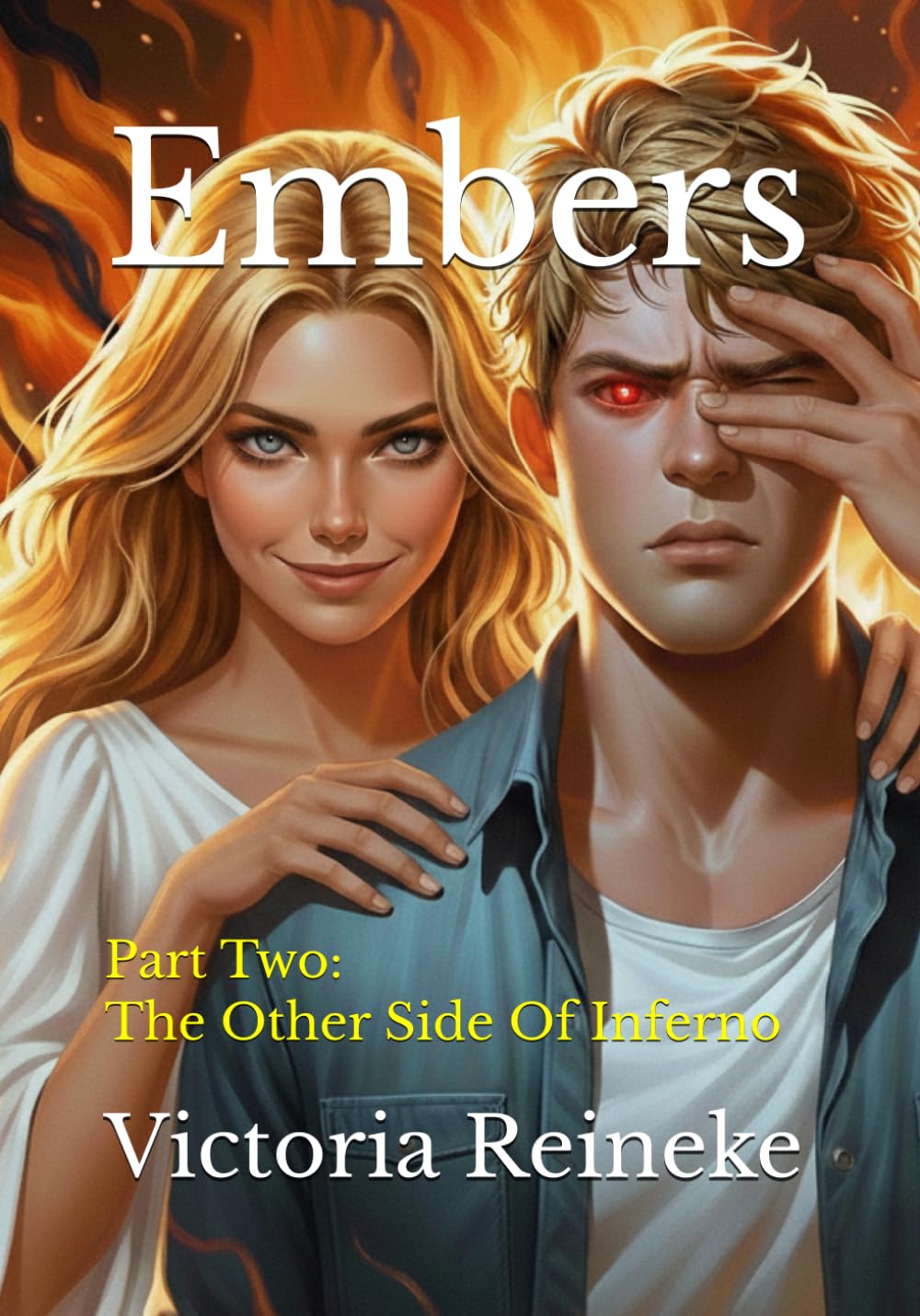 Embers: Part Two: The Other Side Of Inferno (Children Of The Phoenix)