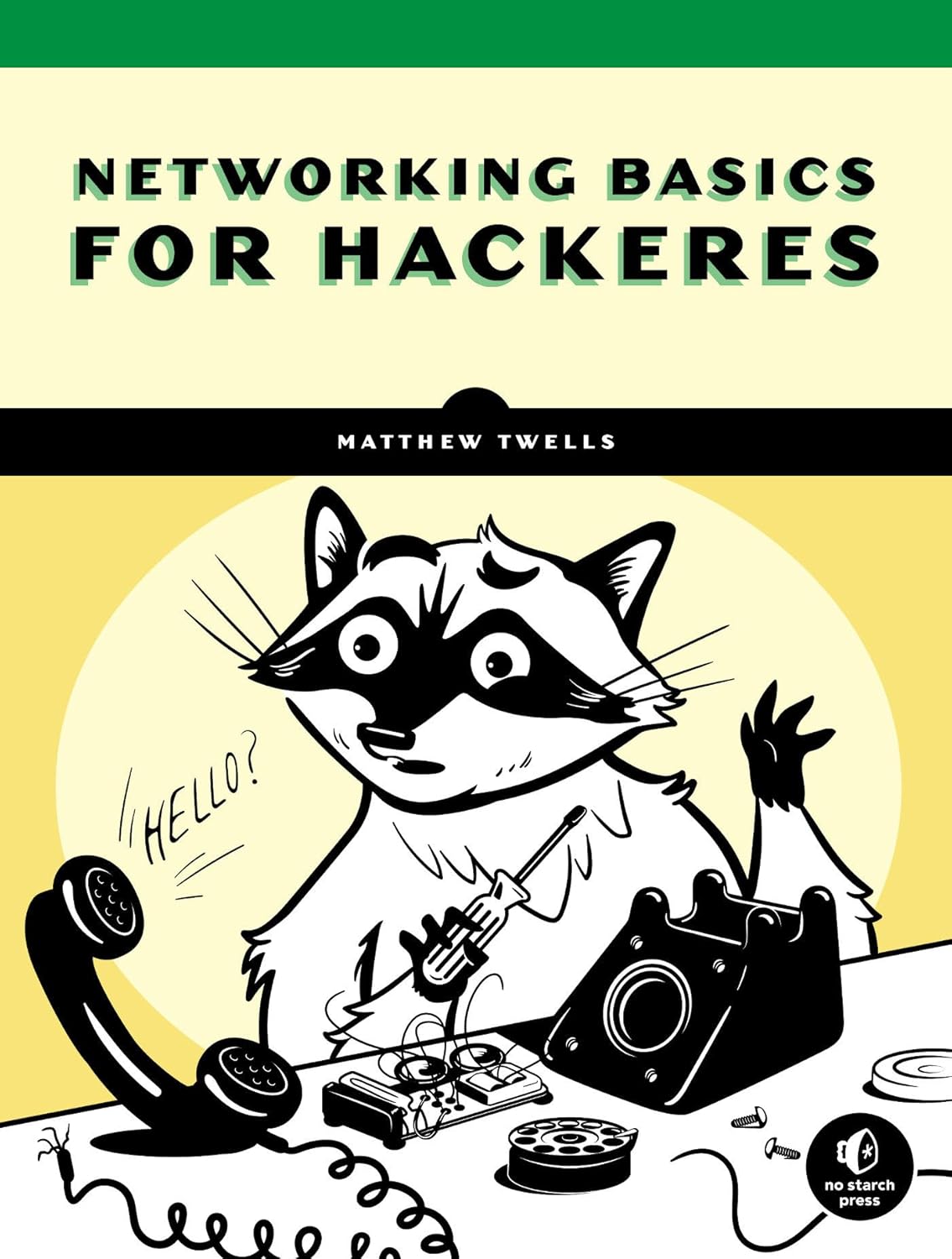 Networking Basics for Hackers Twells, Matthew 9781718501300 Books Amazon.ca