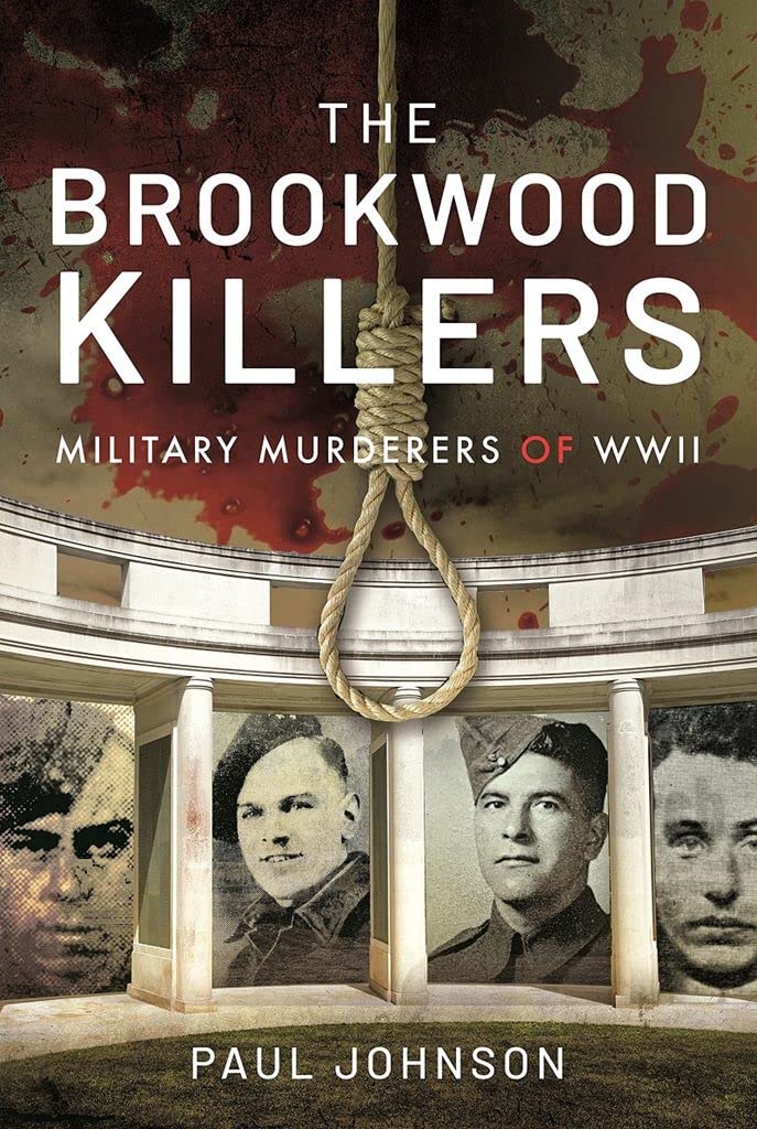 The Brookwood Killers by Paul Johnson HARDBACK 9781399011822