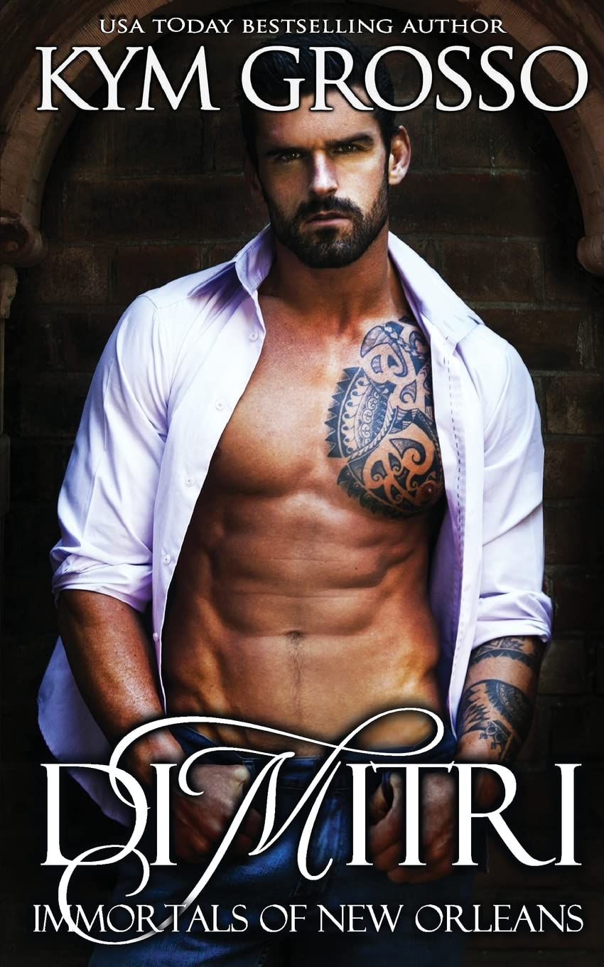 Dimitri: Volume 6 (Immortals of New Orleans)