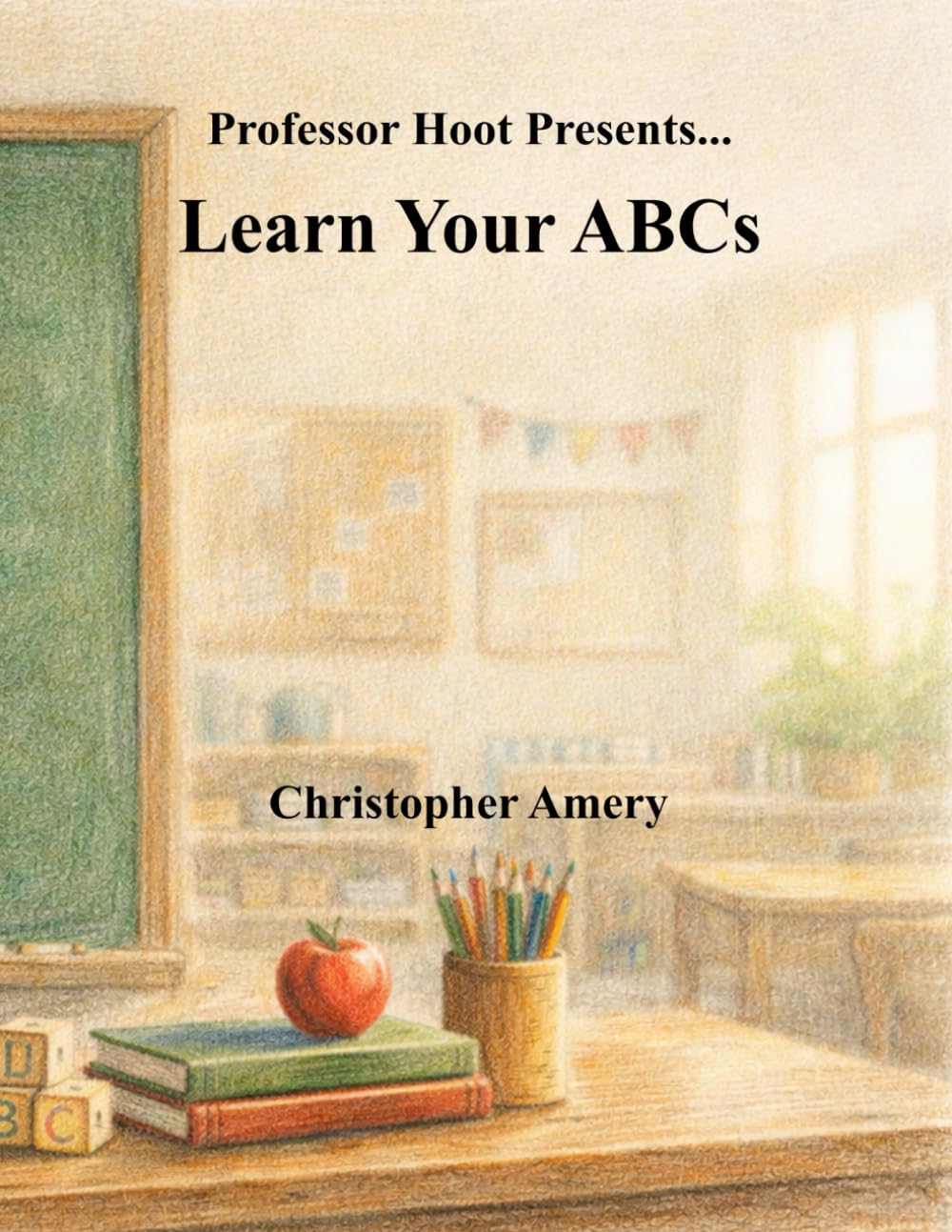 Professor Hoot Presents - Learn Your ABCs