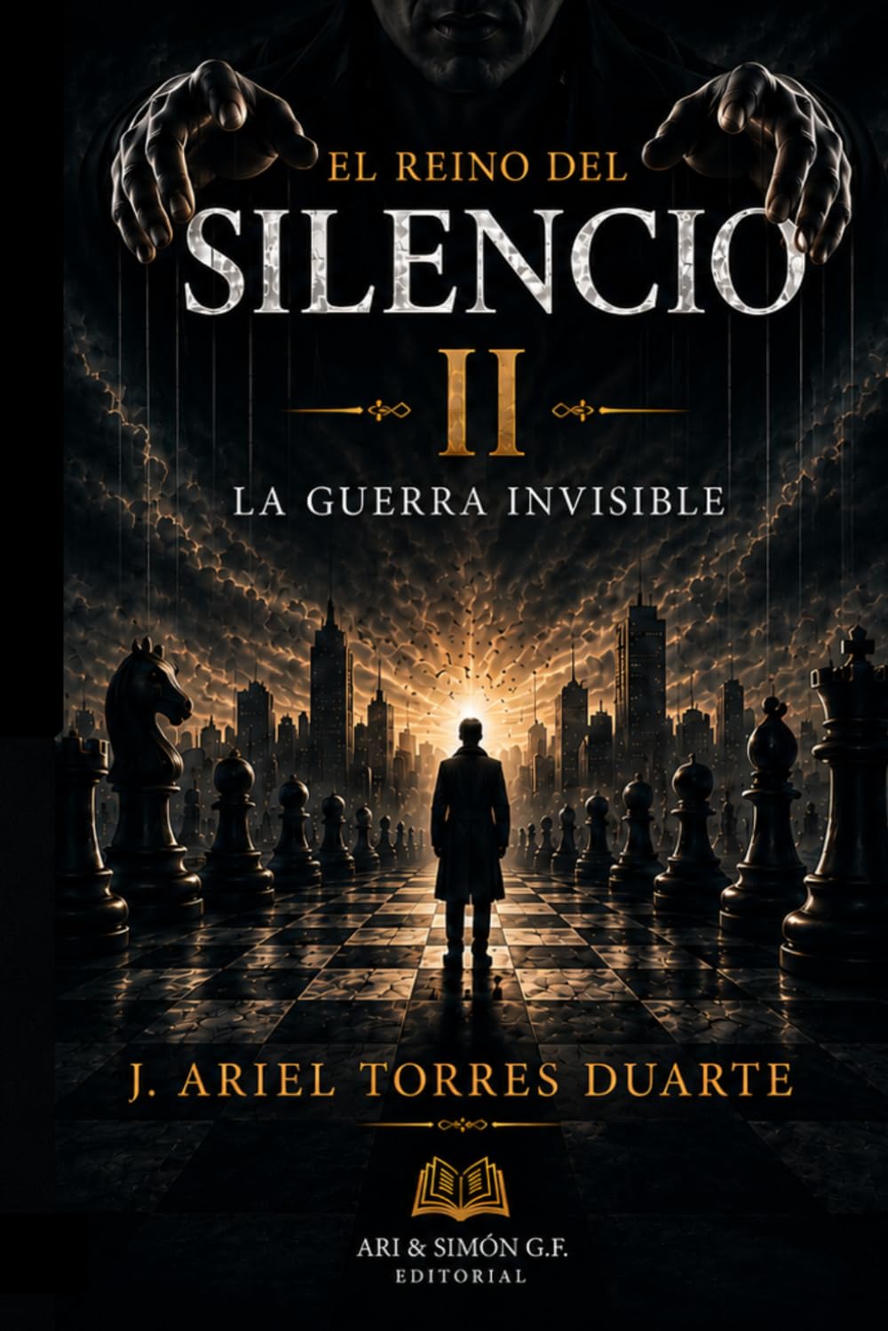 El Reino Del Silencio II: La Guerra Invisible