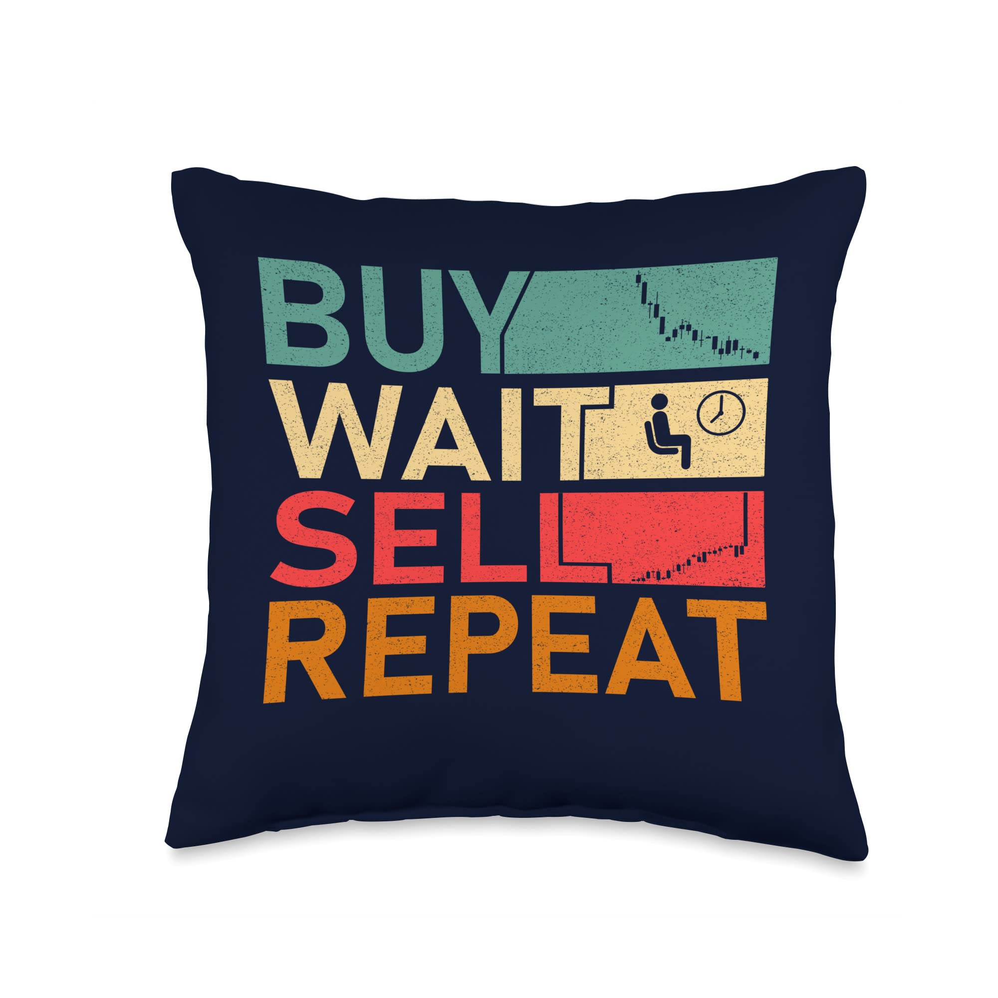 Buy Wait Sell Repeat Crypto Day Trading Stock Markets Trader Throw Pillow, 16x16, Multicolor