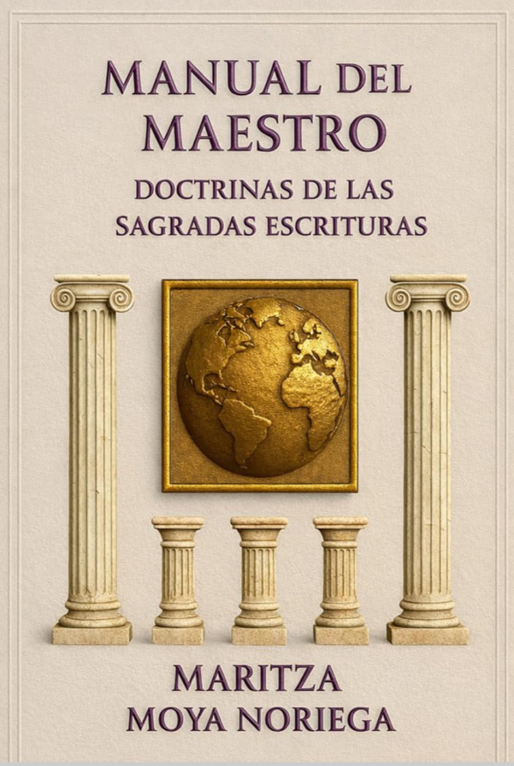 Manual del Maestro: Doctrinas de las Sagradas Escrituras.