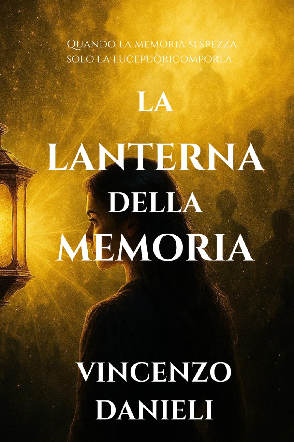LA LANTERNA DELLA MEMORIA