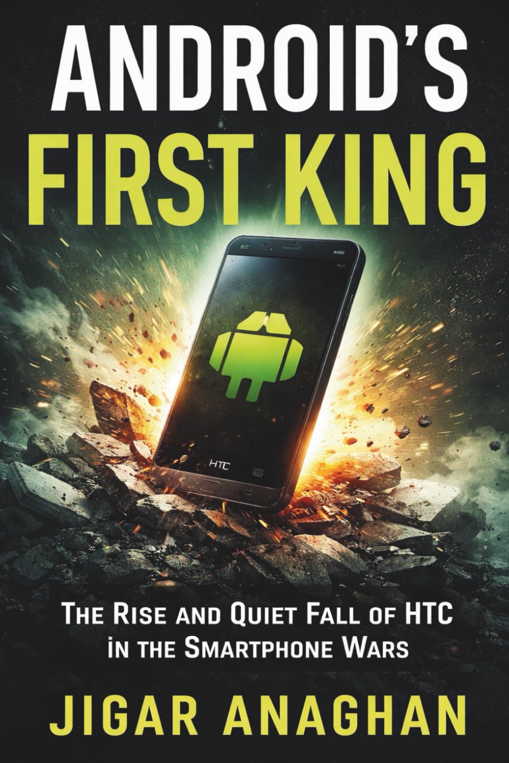 Android’s First King: The Rise and Quiet Fall of HTC in the Smartphone Wars
