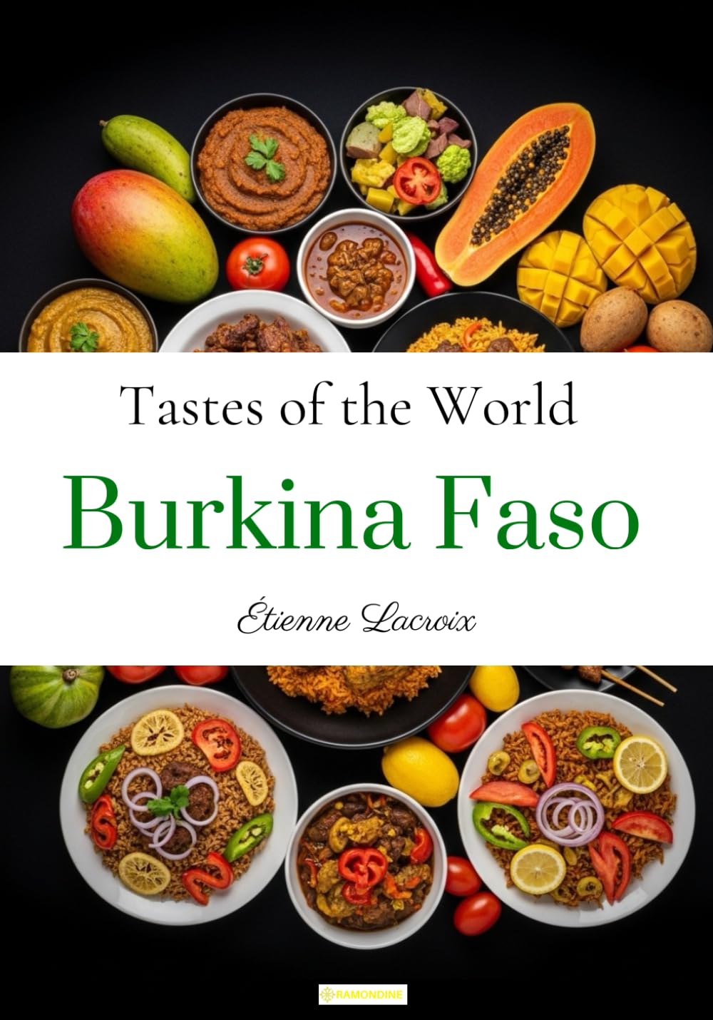 Tastes of the World: Burkina Faso