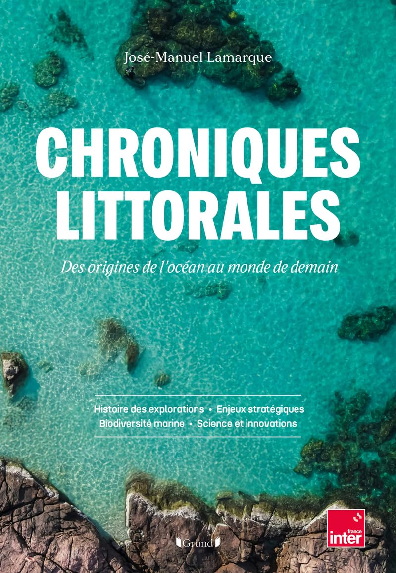 Chroniques littorales France Inter livre 2025 de l'émission sur l'année de la mer