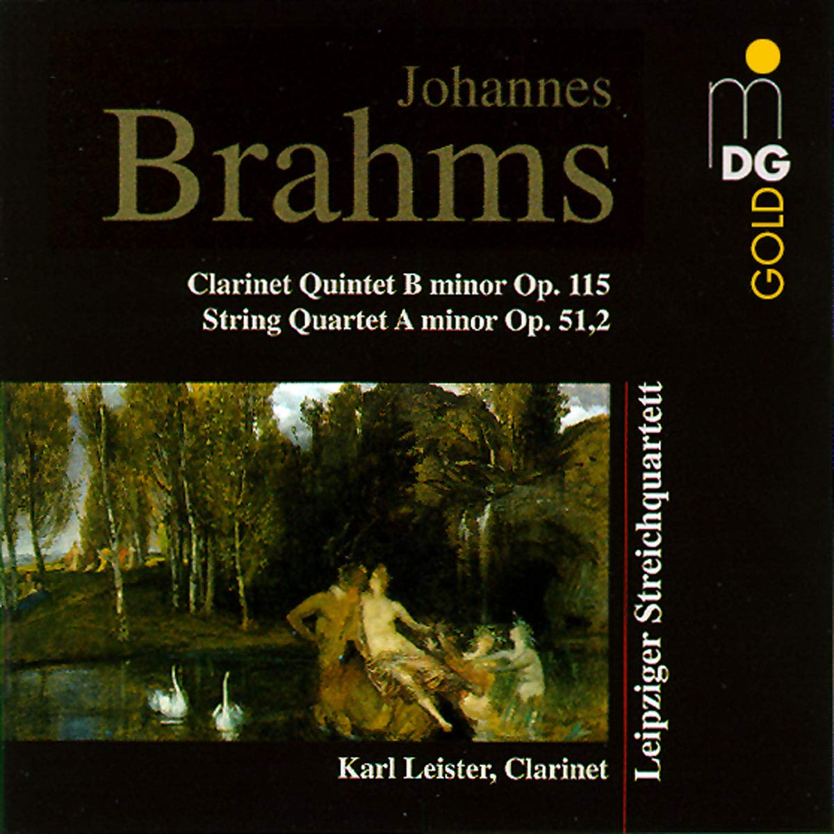 Brahms: Clarinet Quintet Op. 115, String Quartet Op. 51,2