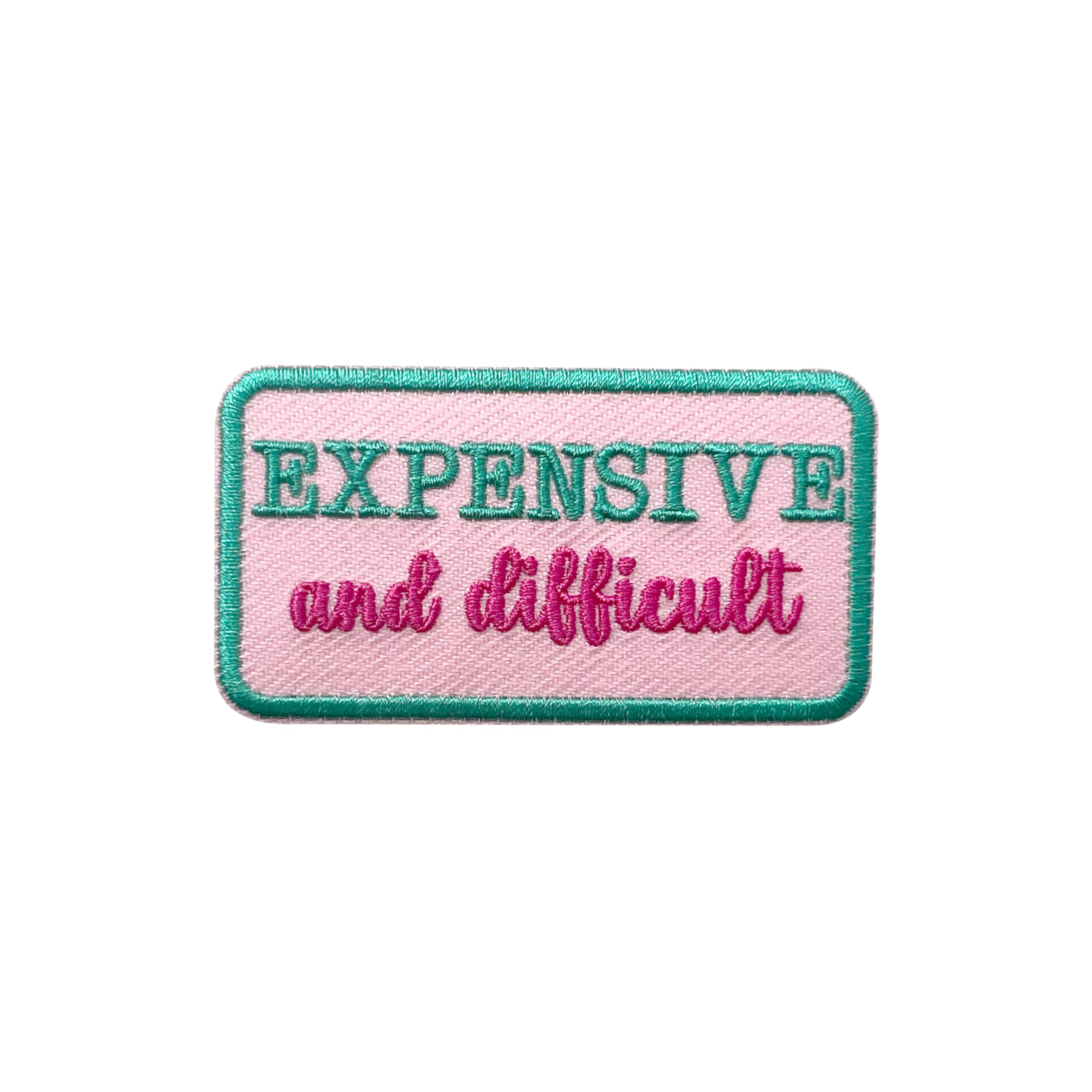 SANSFIUS Expensive and Difficult Patch, Funny Sarcastic Size 3 Inches Iron On Embroidery Patch for Hats Clothes Backpacks Jeans, DIY Sew On Patches,