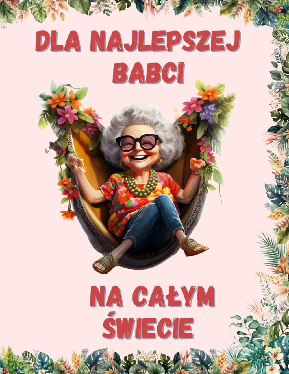 Dla najlepszej Babci na całym świecie kolorowanka laurka z życzeniami