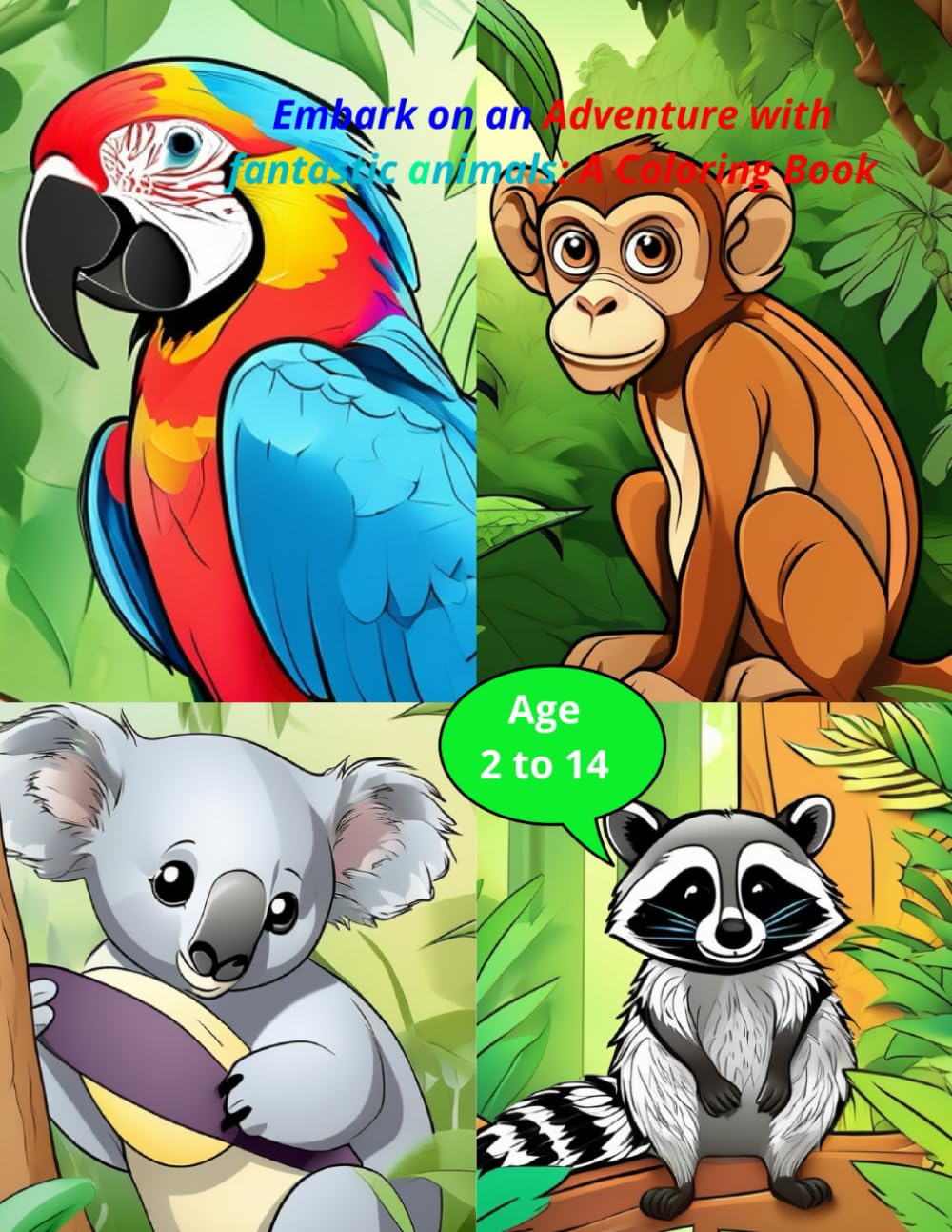 Embark on an Adventure with fantastic animals: A Coloring Book for Kids