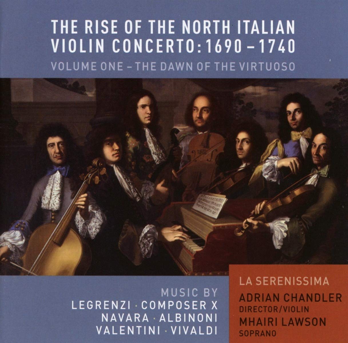 Various Composers: Rise of the North Italian Violin Concerto, The - 1690 - 1740