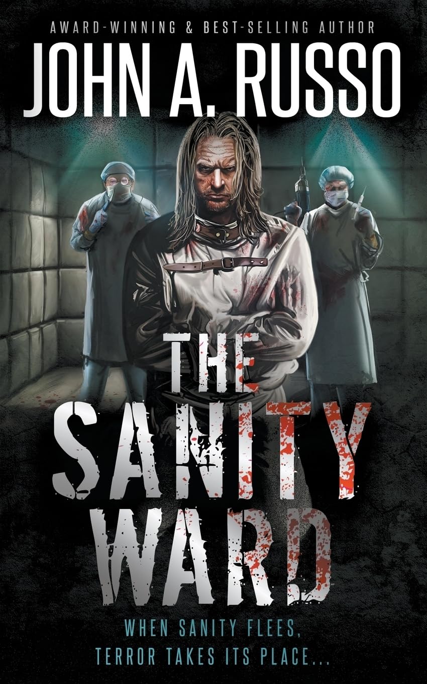 Buy The Sanity Ward: A Novel of Psychological Terror — BookShops.in
