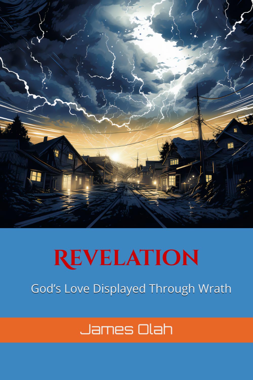 Revelation: God’s Love Displayed Through Wrath