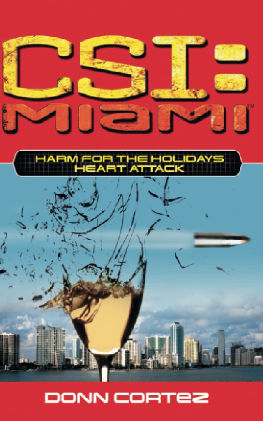 CSI: Miami: Harm for the Holidays: Heart Attack: Miami: Harm For The Holidays: Heart Attack: Volume 6