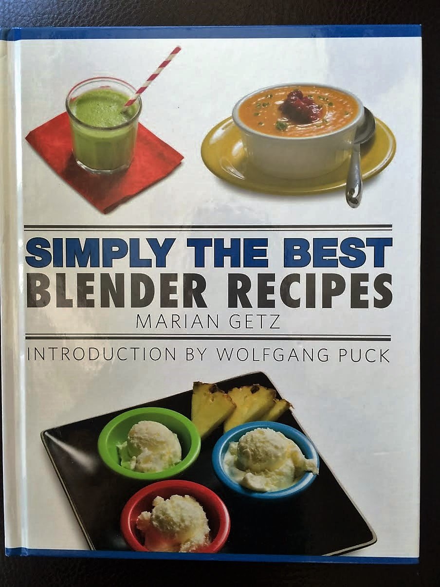 Simply the Best Blender Recipes Getz, Marian 9780996665124 Amazon
