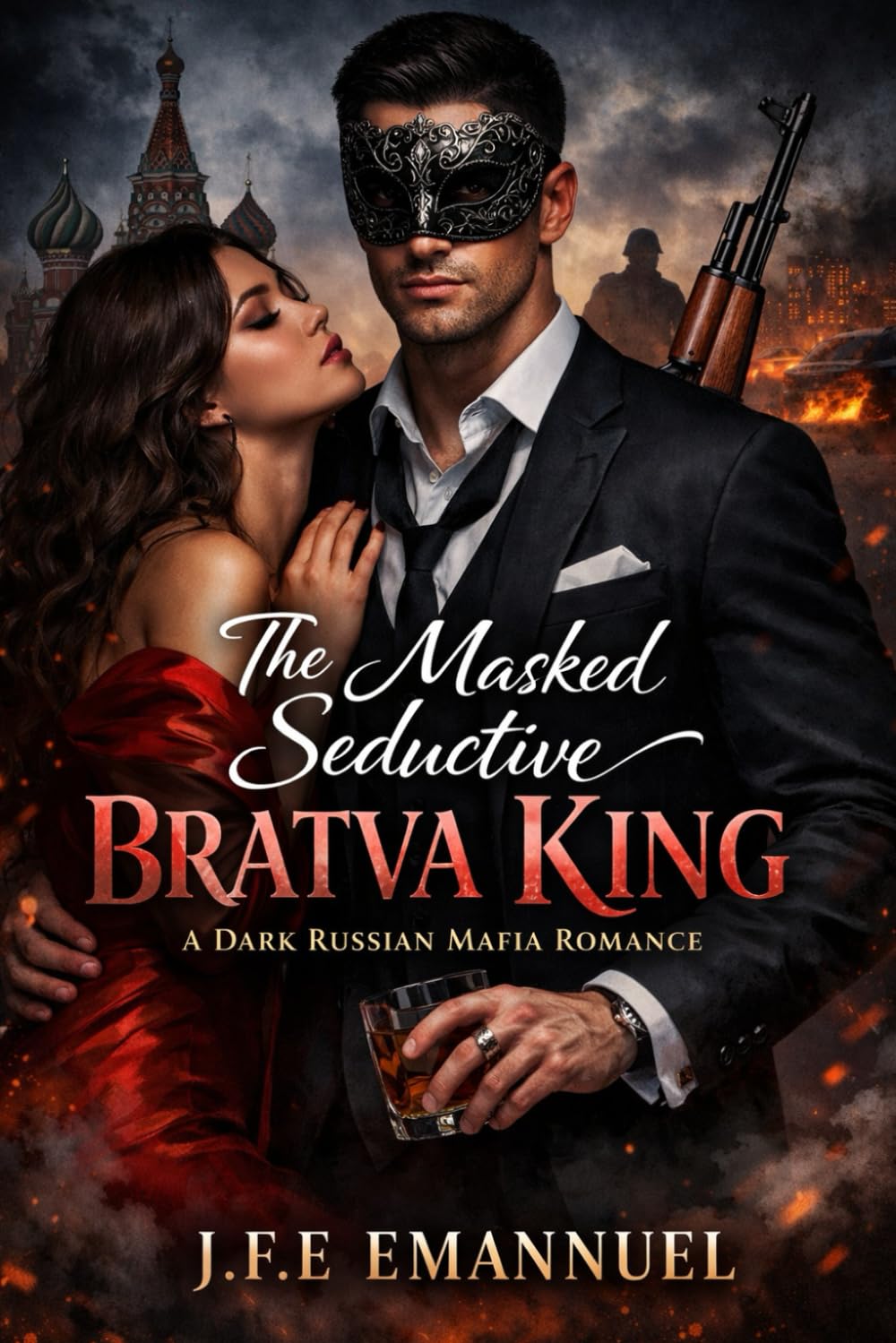 The masked seductive bratva king: A dark russian mafia romance