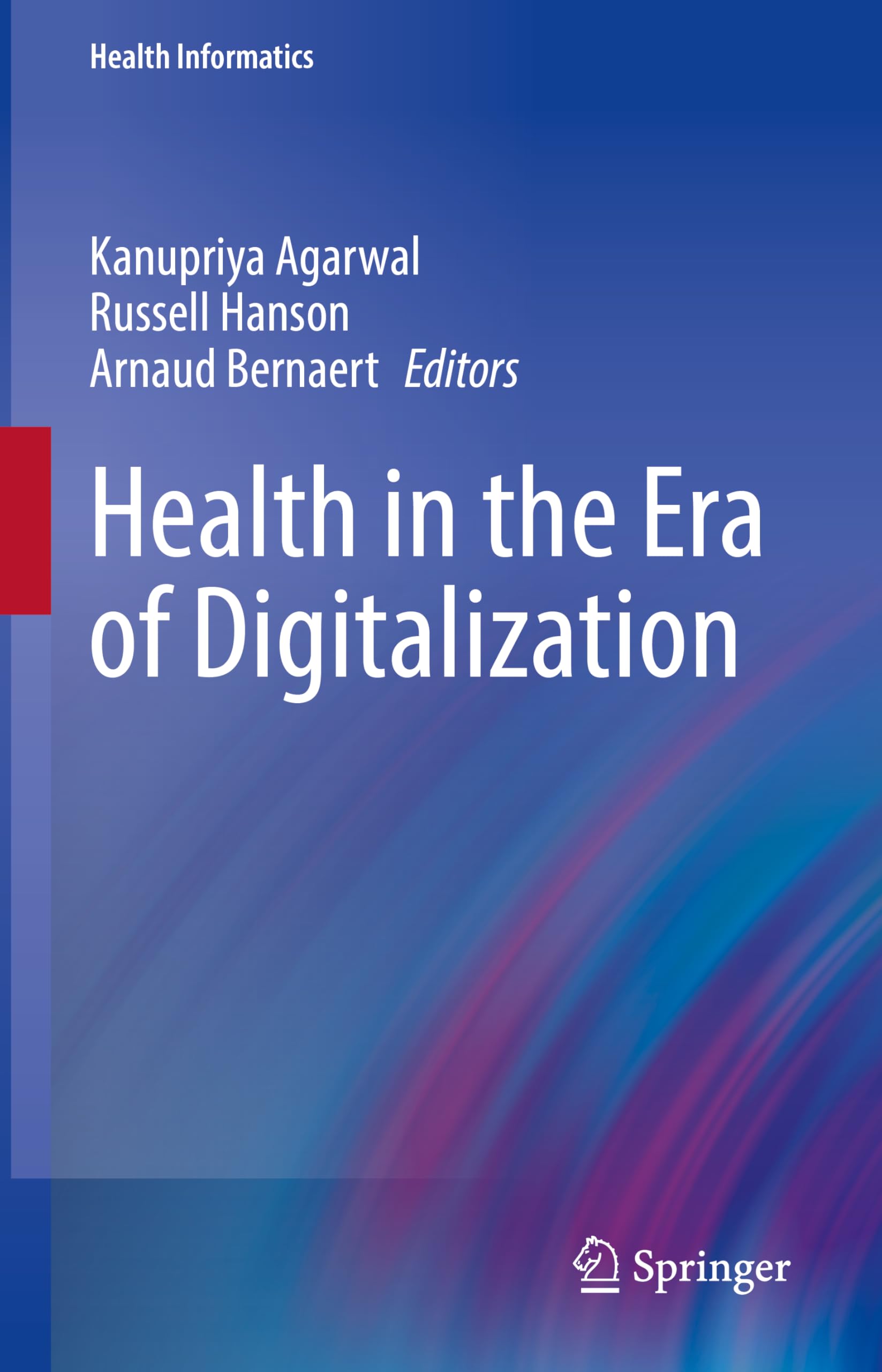 Health in the Era of Digitalization (Health Informatics)