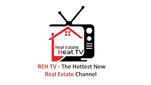 REH TV - The Hottest New Real Estate Channel