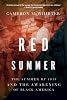 Red Summer: The Summer of 1919 and the Awakening of Black America Paperback – July 3, 2012