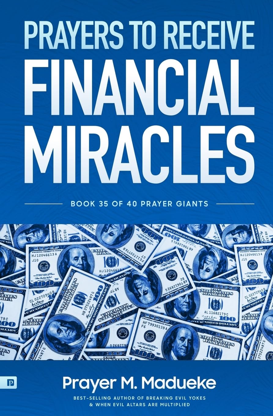 Prayers to receive financial miracles: Volume 35 (40 Prayer Giants)